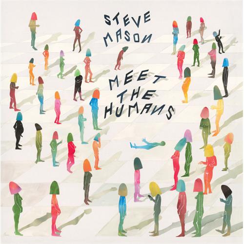 Steve Mason Meet the Humans (LP)